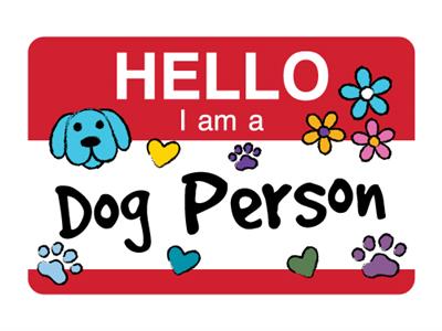 Hello…I am a Dog Person -  3" Sticker