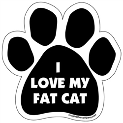 I Love My Fat Cat Paw Magnet