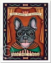San Bulldog de French (French Bulldog) Patron Saint of Smiles