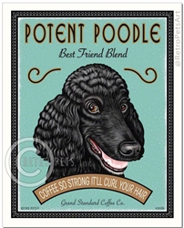 Potent Poodle Best Friend Blend (Poodle) Coffee So Strong It'll Curl Your Hair