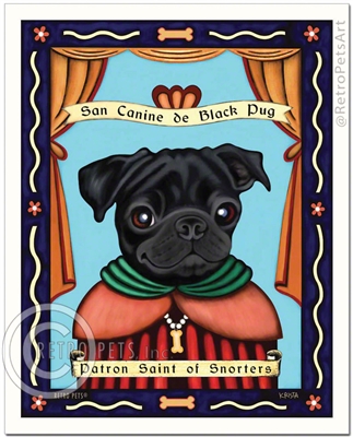 San Canine de Black Pug (Pug) Patron Saint of Snorters