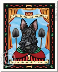 San Terrier de Scottish (Scottish Terrier) Patron Saint of Excavation