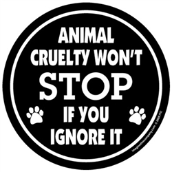 Animal Cruelty Won't Stop If You Ignore It