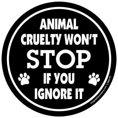 Animal Cruelty Won't Stop If You Ignore It