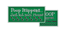 Yard Sign - 8" x 9" - Poop Happens - Green