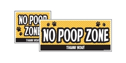 Yard Sign - 8" x 9" - No Poop Zone - Yellow