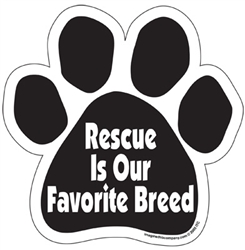 Rescue is Our Favorite Breed Paw Shaped Magnets