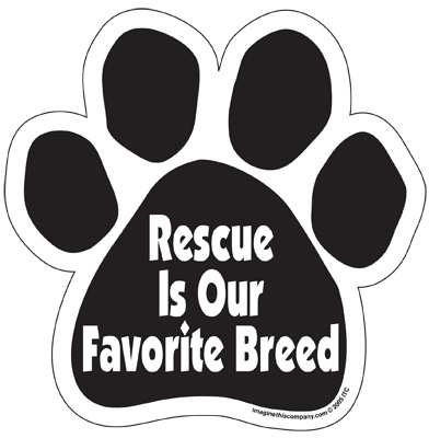 Rescue is Our Favorite Breed Paw Shaped Magnets