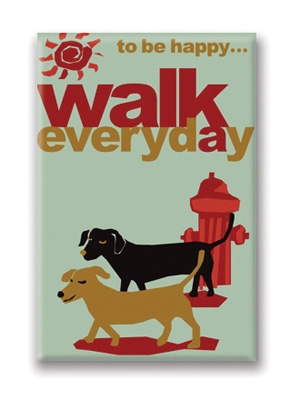 Walk Everyday, 12 Way To Be Happy… : Fridge Magnet