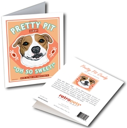 Pretty Pit Candy (Pit Bull Terrier) GREETING CARD - "Oh So Sweet!"