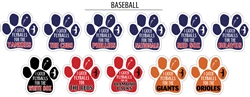 "I catch flyballs for the... " Baseball Theme Paw Magnets