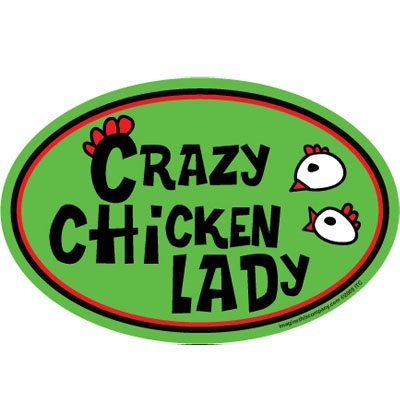 Crazy Chicken Lady Green Oval