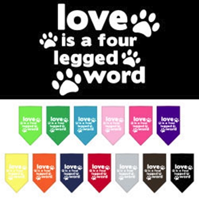 Love is a Four Legged Word Screen Print Bandana