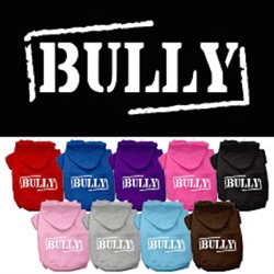 Bully Screen Printed Pet Hoodies