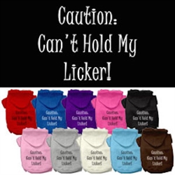Can't Hold My Licker Screen Print Pet Hoodies