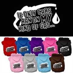 My Kind of Gas Screen Print Pet Hoodies