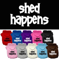 Shed Happens Screen Print Pet Hoodies
