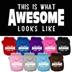 This is What Awesome Looks Like Dog Pet Hoodies